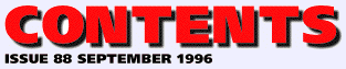 CONTENTS - Issue 88 (September 1996)